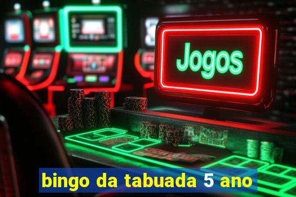 bingo da tabuada 5 ano